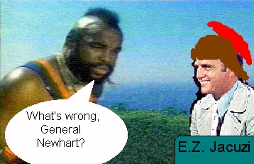 What's wrong, General Newhart?